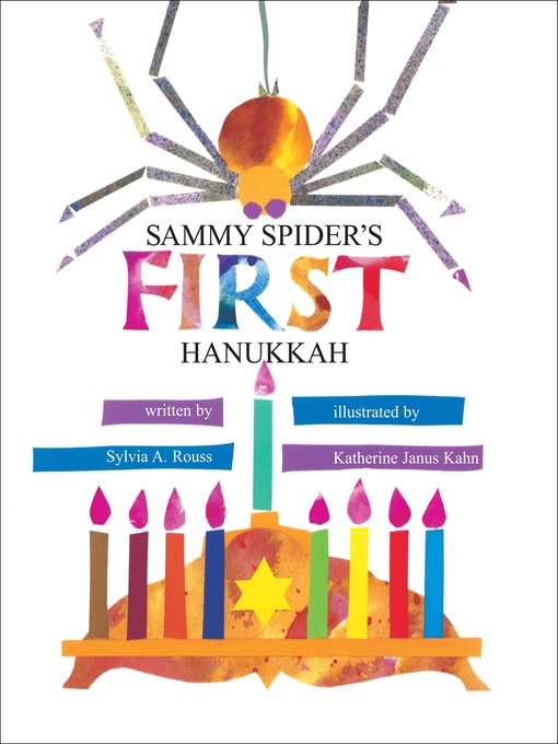 Title details for Sammy Spider's First Hanukkah by Sylvia A. Rouss - Available